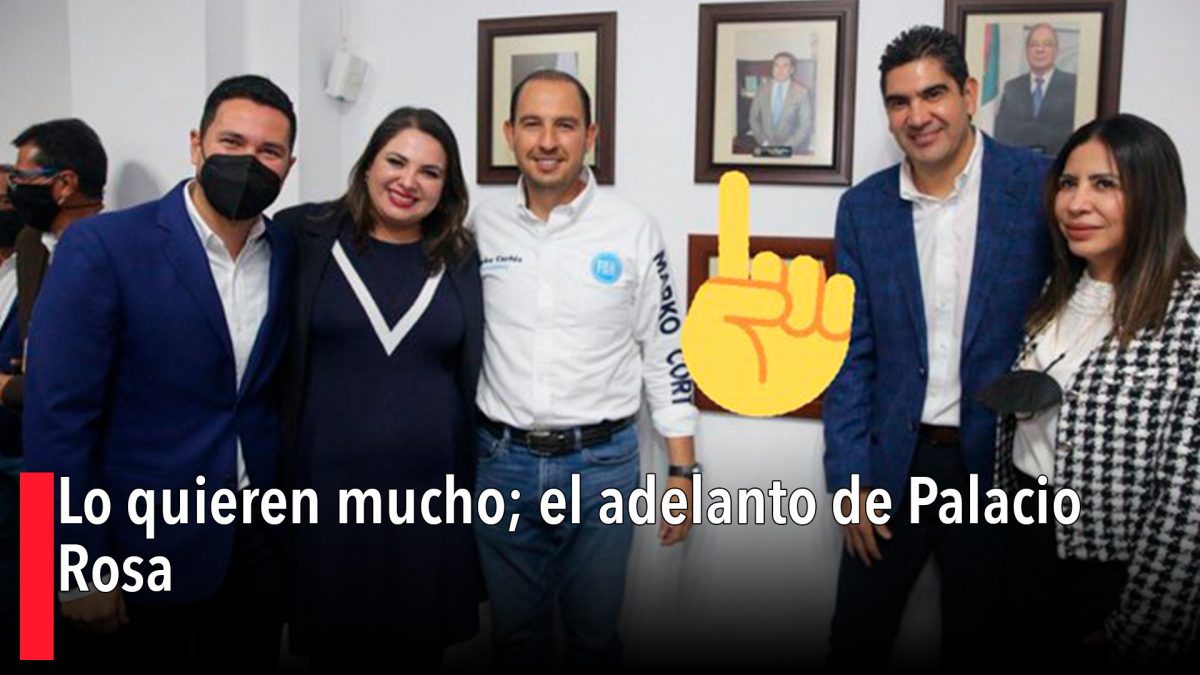Lo quieren mucho; el adelanto de Palacio Rosa – Periódico Zócalo ...